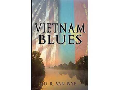 Livro Vietnam Blues de D R Van Wye (Inglês)