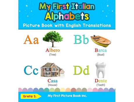 Livro My First Italian Alphabets Picture Book with English Translations de Greta S (Inglês - Capa Dura)