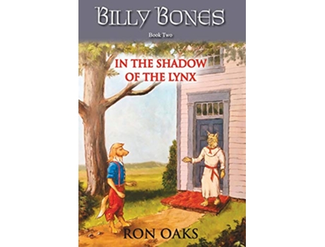 Livro In the Shadow of the Lynx Billy Bones 2 2 de Ron Oaks (Inglês)