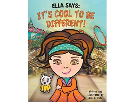 Livro Ella Says Its Cool to be Different 3 de Anu D Misa (Inglês)