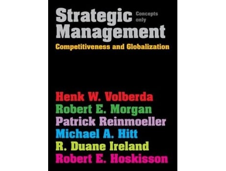 Livro Strategic Management de Michael A Hitt, R Duane Ireland et al. (Inglês)