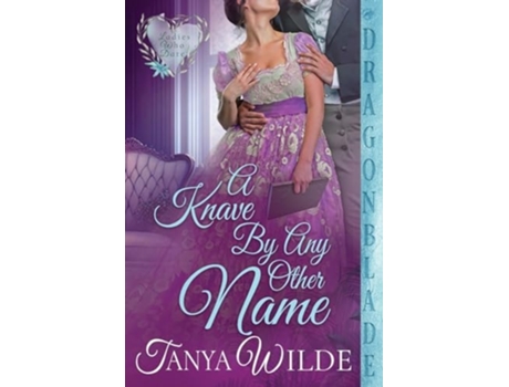 Livro A Knave By Any Other Name de Tanya Wilde (Inglês)