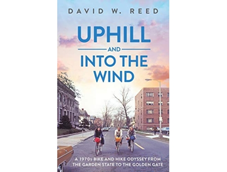 Livro Uphill and Into the Wind de David W Reed (Inglês)