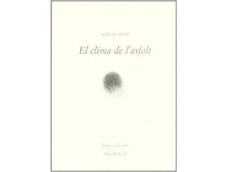 Livro El clima de l'asfalt de Marcel Ayats Corderas (Espanhol)