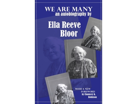 Livro We Are Many: an autobiography by Ella Reeve Bloor Ella Reeve Bloor (Inglês)