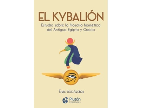 Livro El Kybalión de Tres Iniciados (Español)