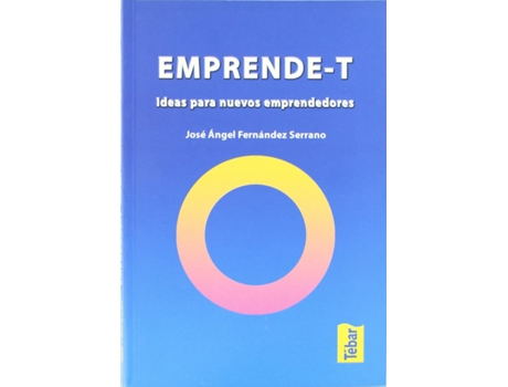 Livro Emprende-T de José Ángel Fernández (Espanhol)