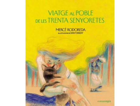 Livro Viatge Al Poble De Les Trenta Senyoretes de Mercè Rodoreda (Catalão)