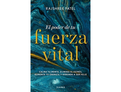 Livro El Poder De Tu Fuerza Vital de Rajshree Patel (Espanhol)