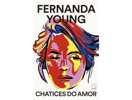 Livro Chatices Do Amor de Fernanda Young (Português)