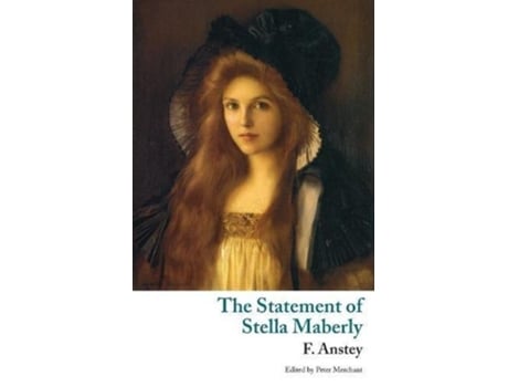 Livro The Statement of Stella Maberly and An Evil Spirit Valancourt Classics de F Anstey Thomas Anstey Guthrie (Inglês)