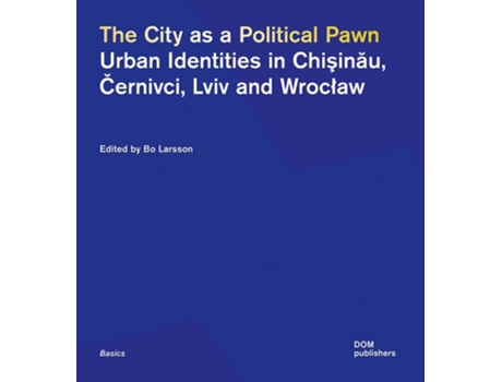 Livro The City as a Political Pawn de Bo Larsson (Inglês)