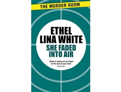 Livro She Faded into Air de Ethel Lina White (Inglês)