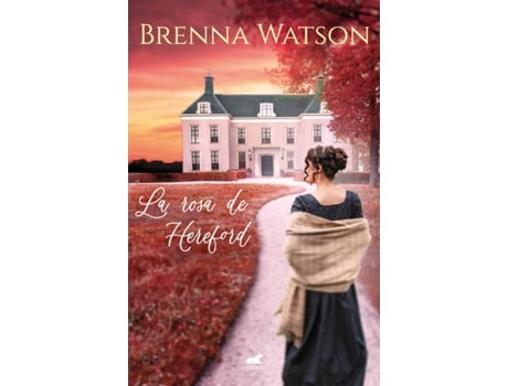 Livro La Rosa De Hereford de Brenna Watson (Espanhol)