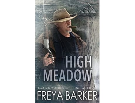 Livro High Meadow High Mountain Trackers de Freya Barker (Inglês)