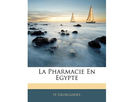 Livro Pharmacie En Egypte de N Georgiades (Francês)