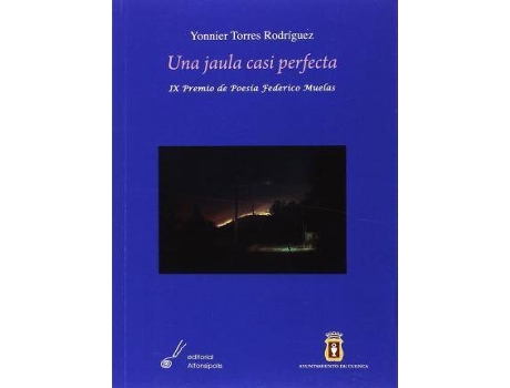 Livro Una jaula casi perfecta de Torres Rodríguez, Yonnier (Espanhol)