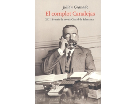 Livro El Complot De Canalejas de Julián Granado (Espanhol)