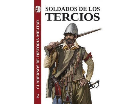 Livro Soldados de los tercios de Julio ... [Et Al.] Albi De La Cuesta (Espanhol)