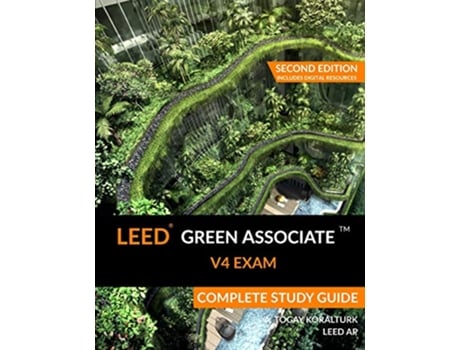 Livro LEED Green Associate V4 Exam Complete Study Guide Second Edition de A Togay Koralturk (Inglês)