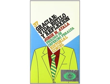 Livro Gracián: Vida, Estilo Y Reflexión de Jorge Ayala (Espanhol)