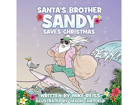 Livro Santas Brother Sandy Saves Christmas de Mike Reiss (Inglês)