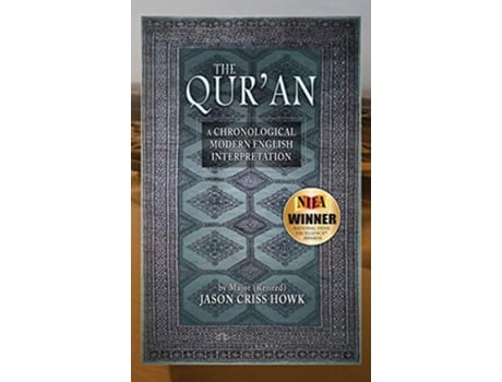 Livro The Quran A Chronological Modern English Interpretation de Jason Criss Howk (Inglês - Capa Dura)