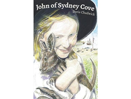 Livro John of Sydney Cove John of the Sirius de Doris Chadwick (Inglês)