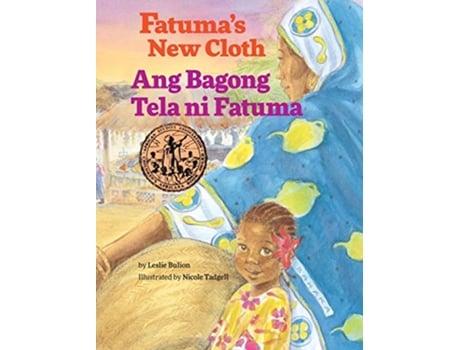 Livro Fatumas New Cloth Ang Bagong Tela ni Fatuma de Leslie Bulion (Inglês - Capa Dura)