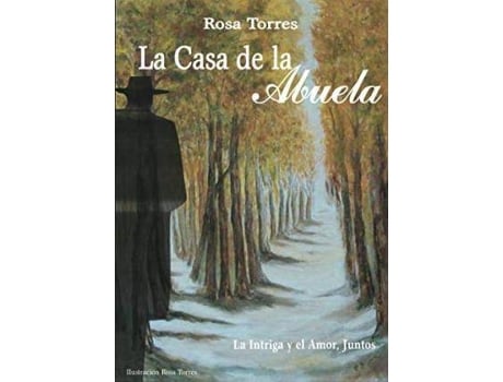 Livro La casa de la abuela de Rosa Torres (Espanhol)