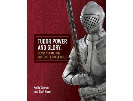 Livro tudor power and glory de keith dowen,scot hurst (inglês)