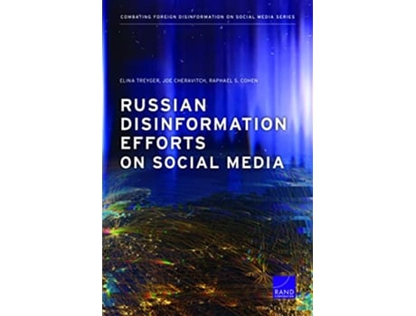 Livro Russian Disinformation Efforts on Social Media de Elina Treyger Joe Cheravitch Raphael S Cohen (Inglês)