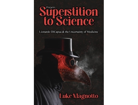 Livro From Superstition to Science de Luke Magnotto (Inglês)