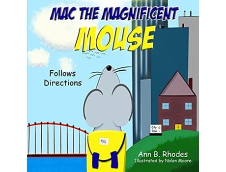 Livro Mac the Magnificent Mouse Follows Directions de Ann B Rhodes (Inglês)