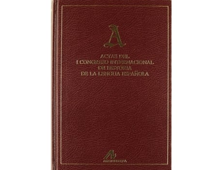 Livro Actas Del I Congreso Internacional De Historia De La Lengua Española. de Vários Autores