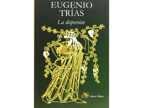 Livro La Dispersión de Trias Eugenio (Español)