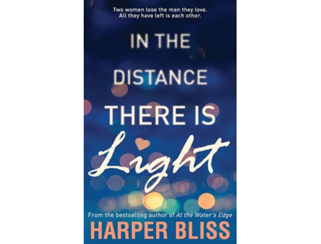 Livro In the Distance There Is Light de Harper Bliss (Inglês)