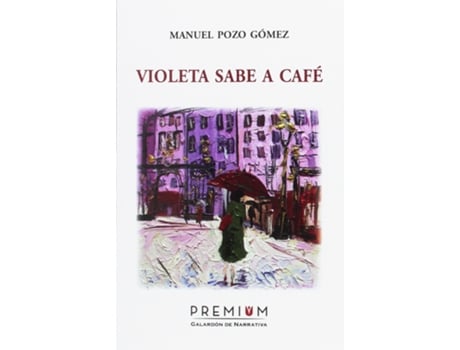 Livro Violeta Sabe A Café de Manuel Pozo Gómez (Espanhol)