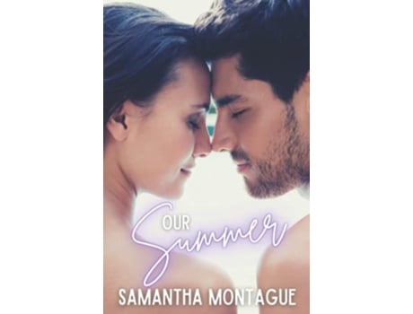 Livro Our Summer The Attraction Series de Samantha Montague (Inglês)