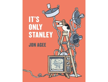 Livro It's Only Stanley de Jon Agee