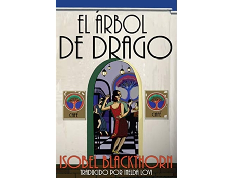 Livro El Árbol de Drago Spanish Edition de Isobel Blackthorn (Espanhol)