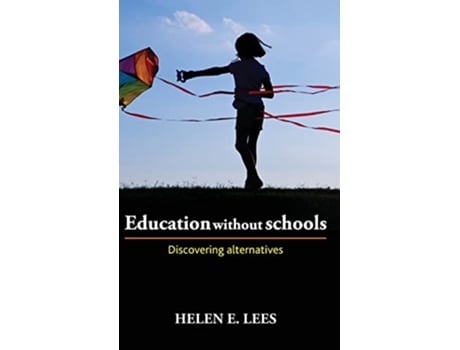 Livro Education without Schools de Helen E Lees (Inglês - Capa Dura)