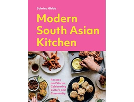 Livro Modern South Asian Kitchen de Sabrina Gidda (Inglês - Capa Dura)