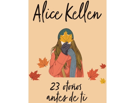 Livro 23 Otoños Antes De Ti de Alice Kellen (Espanhol)