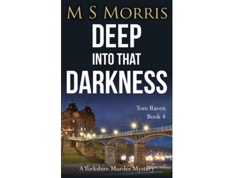 Livro Deep into That Darkness de M S Morris (Inglês)