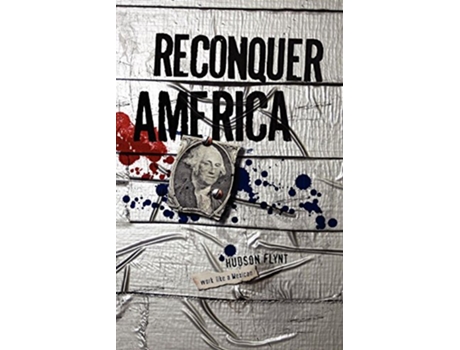 Livro Reconquer America de Hudson Flynt (Inglês)