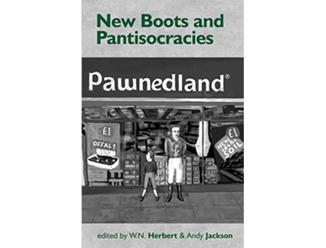 Livro New Boots and Pantisocracies de W N Herbert (Inglês)