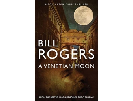 Livro A Venetian Moon Manchester Murder Mysteries de Bill Rogers (Inglês)