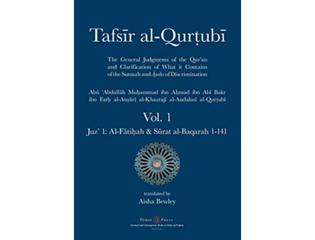 Livro Tafsir alQurtubi Vol 1 Juz 1 AlFati?ah Surat alBaqarah 1141 de Abu Abdullah Muhammad AlQurtubi (Inglês)