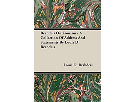 Livro Brandeis On Zionism A Collection Of Address And Statements By Louis D Brandeis de Louis D Brahdeis (Inglês)